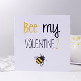 Bee My Valentine? Valentines Day Card - Olivia Morgan Ltd
