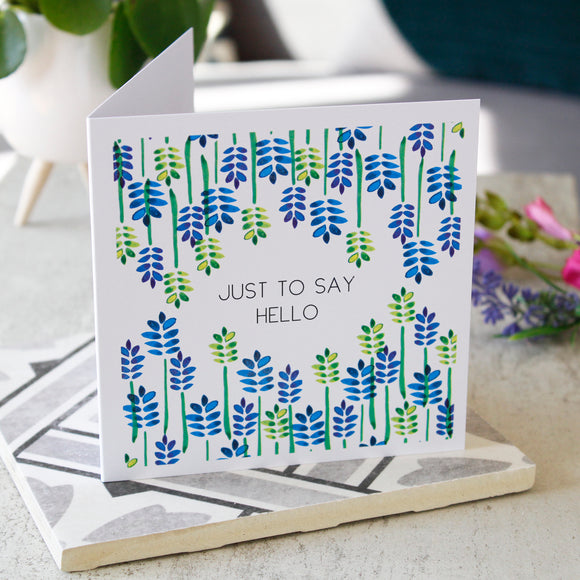Just To Say Hello Floral Card - Olivia Morgan Ltd