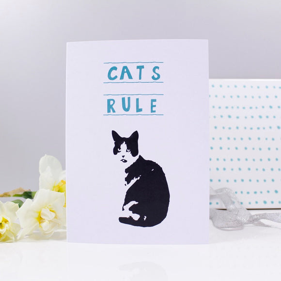Cats Rule Funny Quote Card - Olivia Morgan Ltd