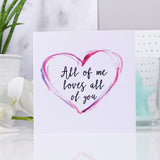 All Of Me Loves All Of You Anniversary Card - Olivia Morgan Ltd