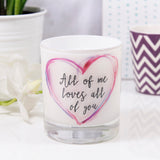 All Of Me Loves All Of You Quote Scented Round Candle - Olivia Morgan Ltd