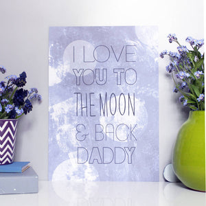 I Love You To The Moon And Back Print For Dad - Olivia Morgan Ltd