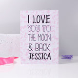 I Love You To The Moon And Back Personalised Card - Olivia Morgan Ltd