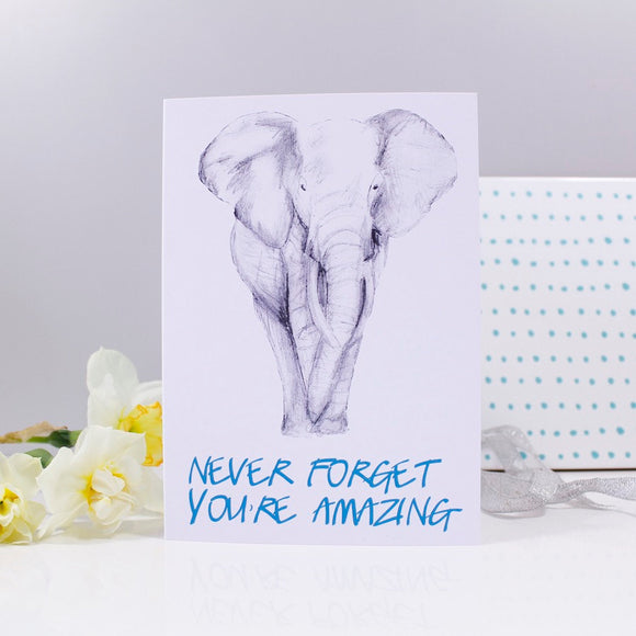 Never Forget You're Amazing Elephant Card - Olivia Morgan Ltd