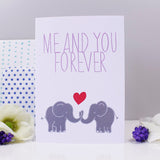 Me and You Forever Elephant Anniversary Card - Olivia Morgan Ltd