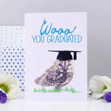 Wooo You Graduated Owl Graduation Card - Olivia Morgan Ltd